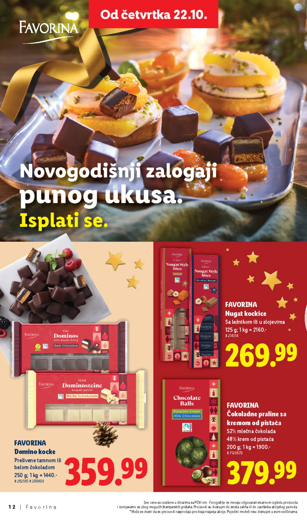Favorina Domino kocke 250 g za 359,99 dinara i praline sa kremom od pistaća 200 g za 379,99 dinara