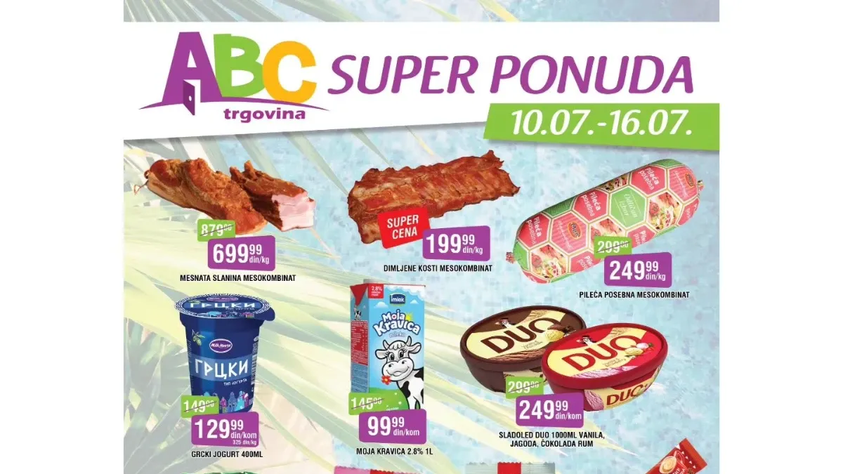ABC Super ponuda od 10. do 16.07.2026. – akcijske cene prehrane, pića i proizvoda za domaćinstvo