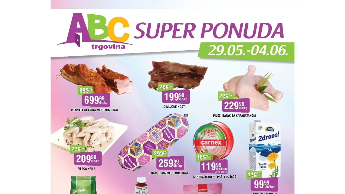 ABC Super ponuda 29.05–04.06.2026 – pileći batak, dimljene kosti, mleko, Nutella i prehrana na akciji