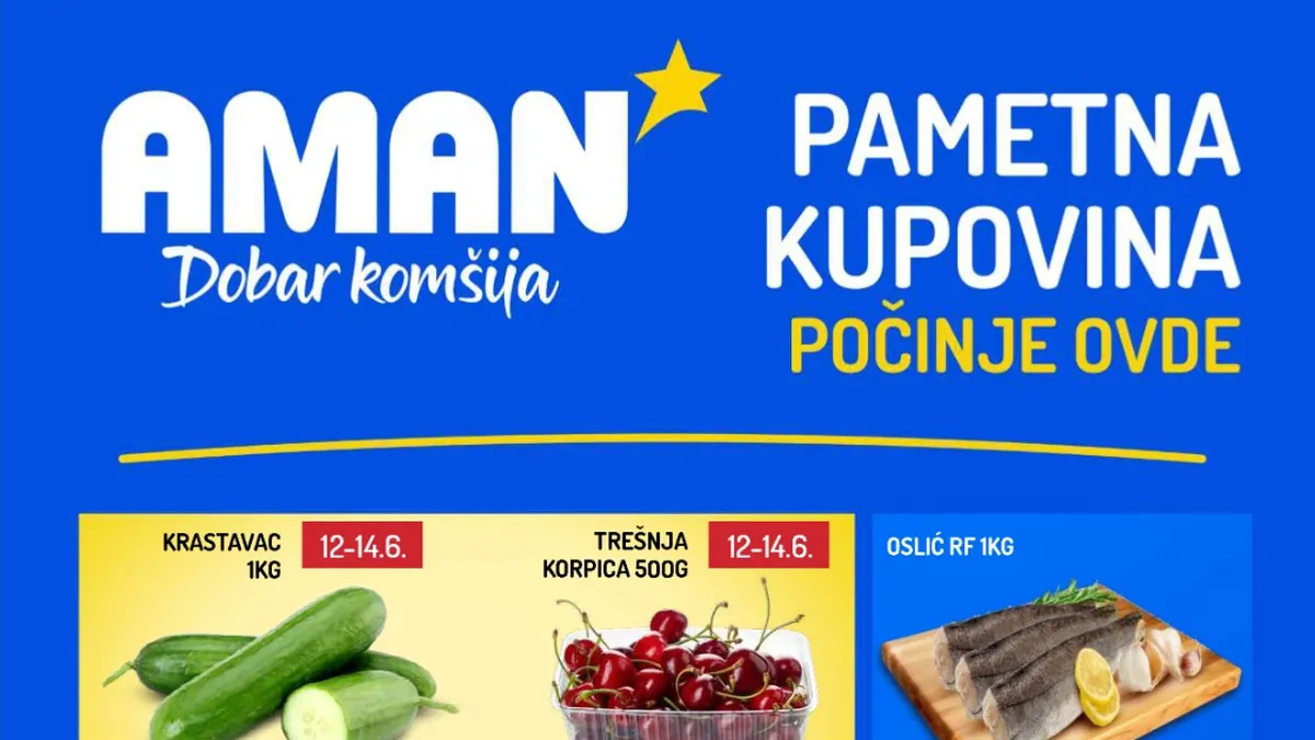 Aman nedeljna akcija do 42% popusta i cene već od 49,99 RSD do 18.06.2026