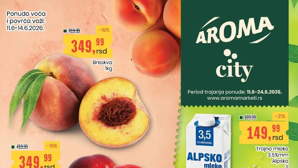 Aroma City akcija do 24.06.2026 – breskve 349,99 RSD, nektarine 349,99 RSD, Alpsko mleko 149,99 RSD i Somersby cider 119,99 RSD