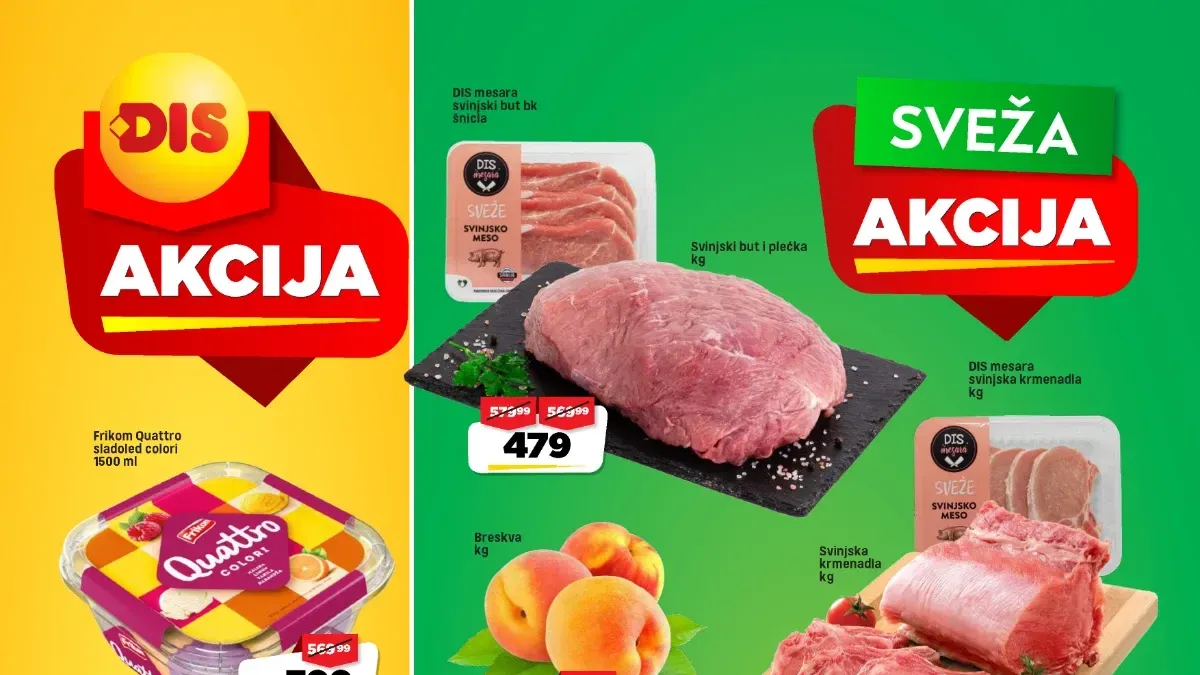 DIS akcija do 25.06.2026 – sveže meso, voće, povrće, prehrambeni proizvodi i proizvodi za domaćinstvo po akcijskim cenama