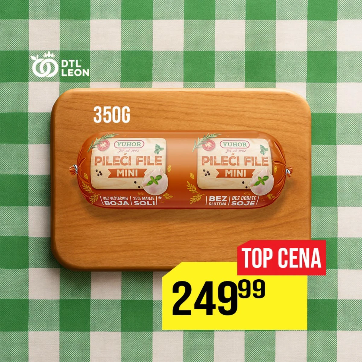 Yuhor pileći file mini 350 g po TOP ceni u DTL Leon akciji do 02.08.2026.