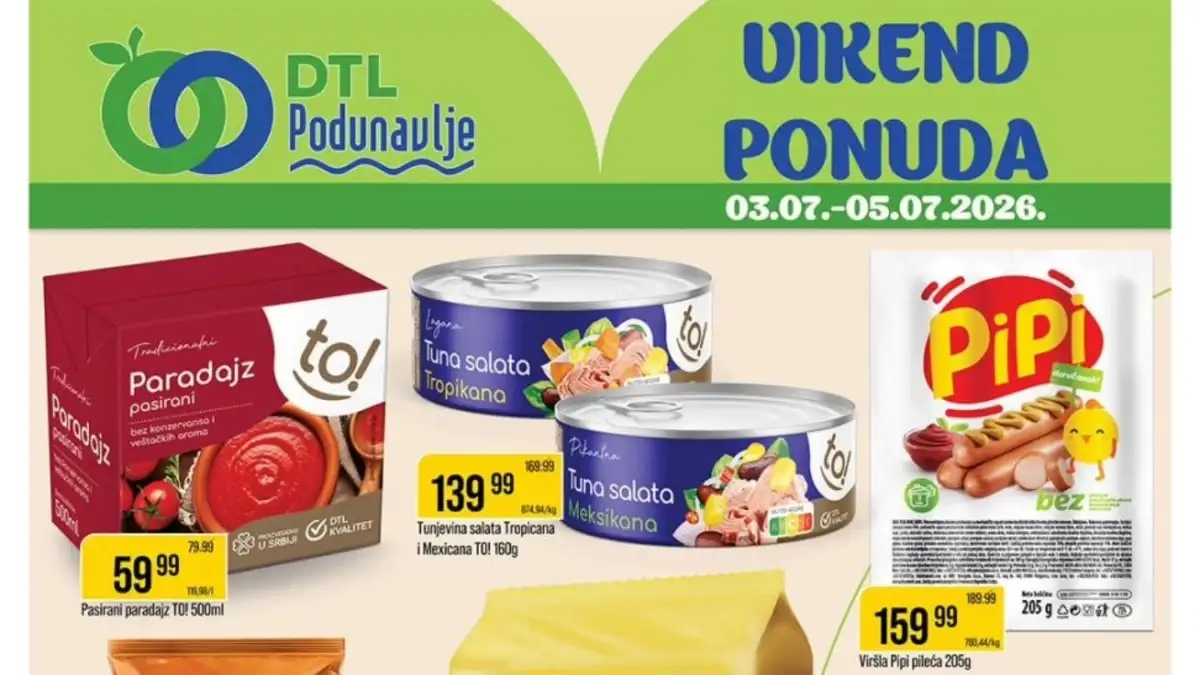 DTL Podunavlje vikend akcija od 03. do 05.07.2026 – prehrana, piće i proizvodi za domaćinstvo po akcijskim cenama