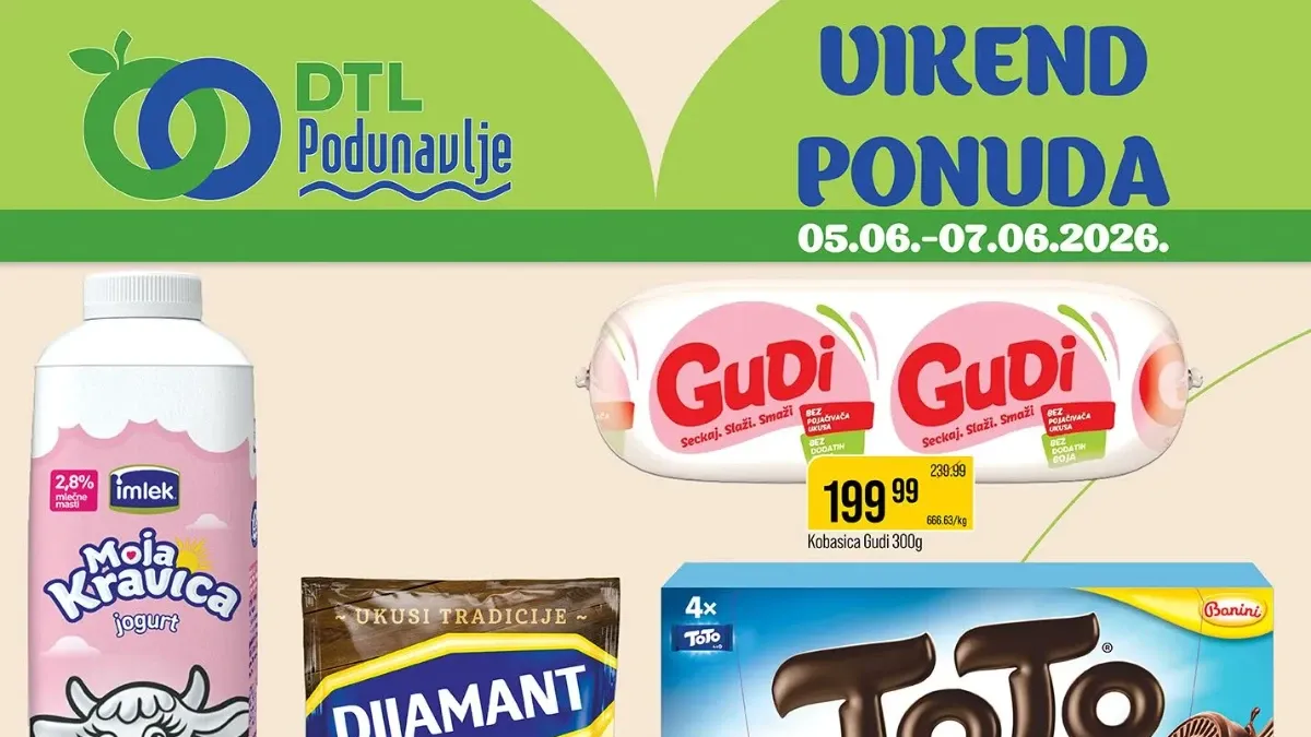 DTL Podunavlje vikend akcija do 07.06.2026 – jogurt, kobasica Gudi, Toto keks i sokovi po nižim cenama