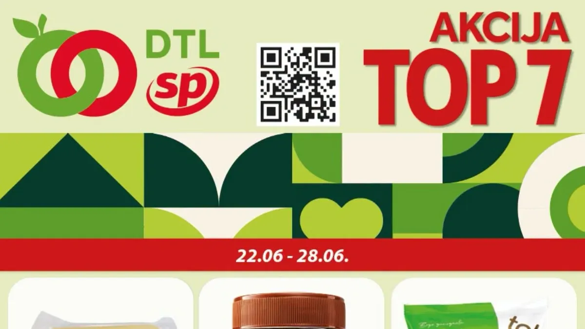 DTL SP Marketi TOP 7 akcija do 28.06.2026 – prehrana, piće i proizvodi za domaćinstvo po sniženim cenama