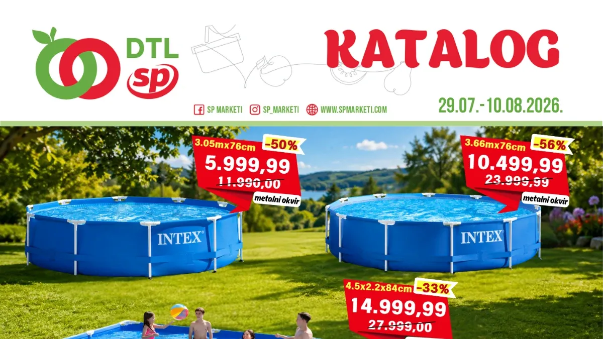 DTL SP Marketi katalog do 10.08.2026. – popusti do 56% na bazene, prehranu, mlečne proizvode, kućnu hemiju i proizvode za domaćinstvo