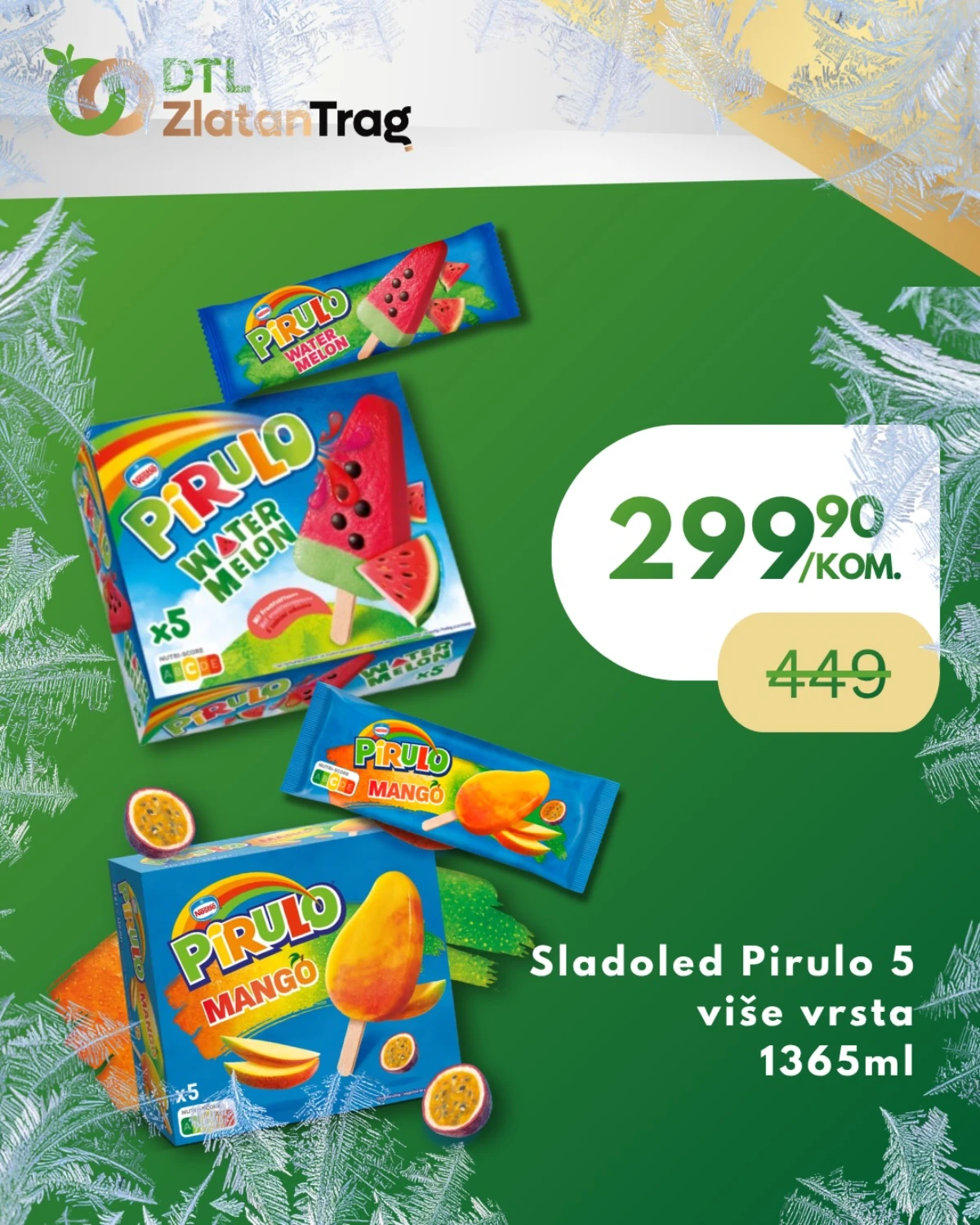 DTL Zlatan Trag Pirulo sladoled akcija mango watermelon 299.90 din