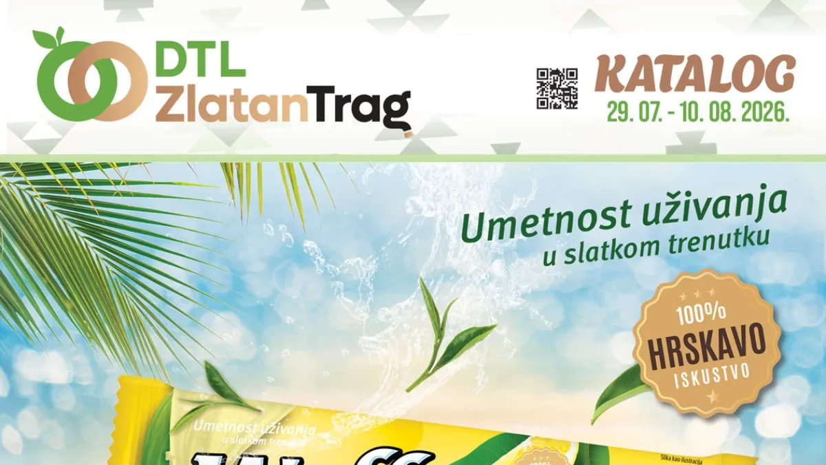 DTL Zlatan Trag katalog do 10.08.2026. donosi popuste do 36% na prehranu, piće i kućnu hemiju.