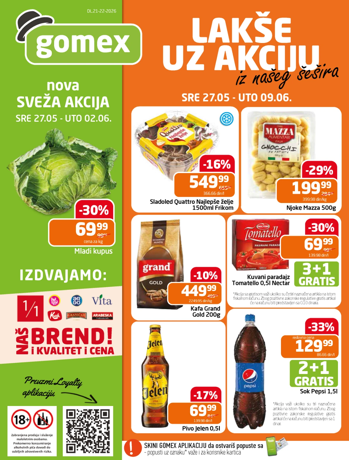 Gomex katalog Lakše uz akciju iz našeg šešira do 09.06.2026 Gomex akcija do 50 posto 27.05–09.06.2026 – sveža ponuda, kafa, piće i prehrana po nižim cenama