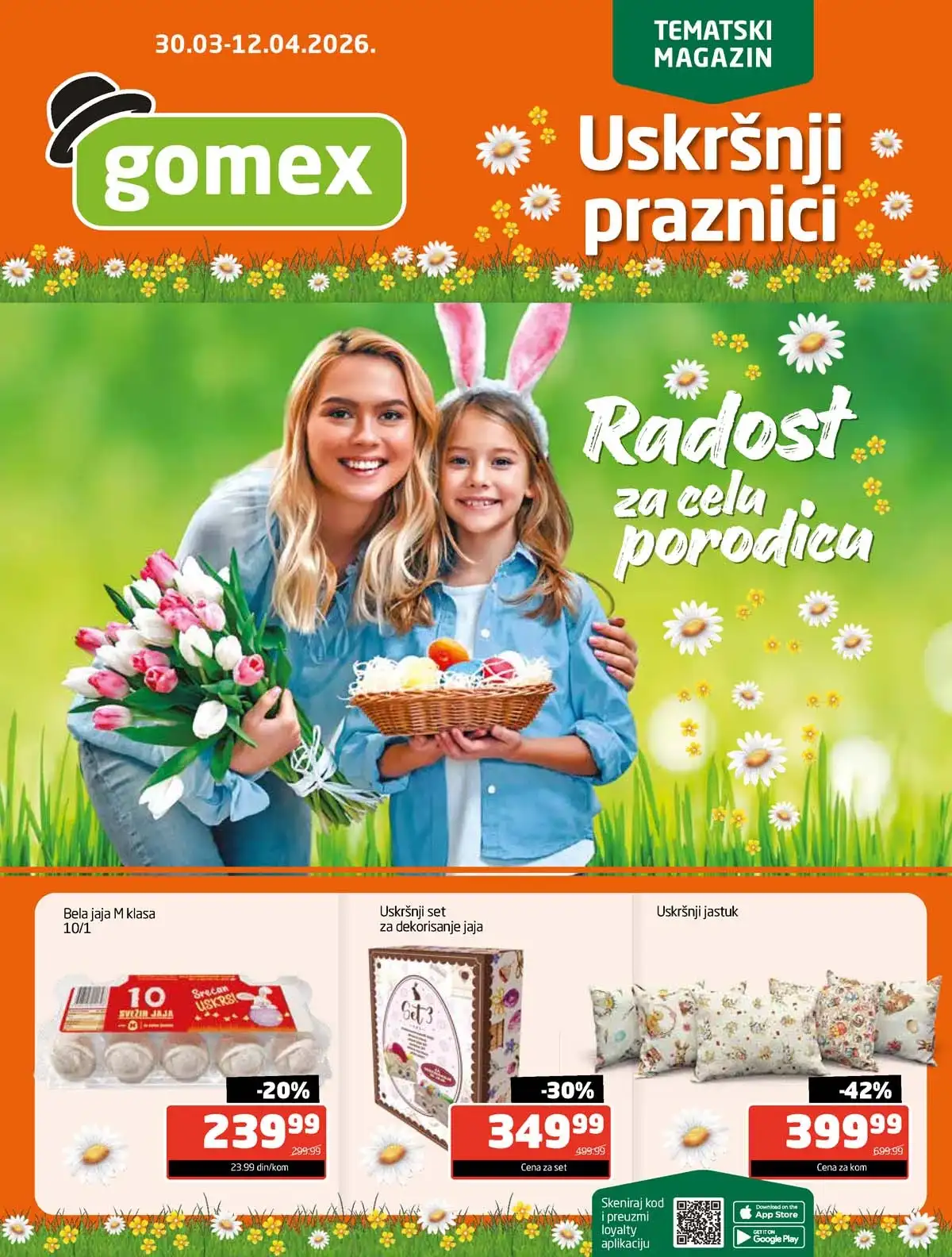 Gomex Uskršnji katalog Radost za celu porodicu – strana 1 Gomex akcija do 43% Uskršnji katalog Radost za celu porodicu strana 1