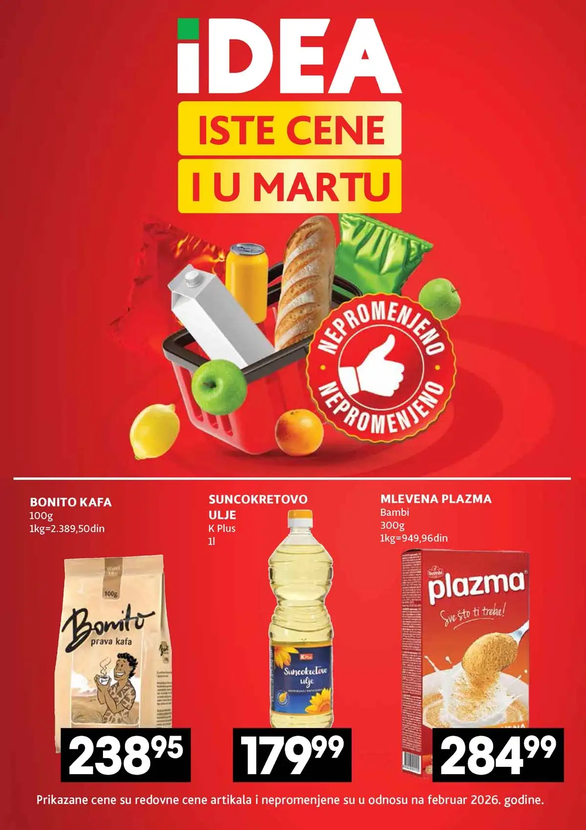 IDEA akcija Iste cene i u martu katalog sniženja proizvoda do 01. aprila  2026 strana 1