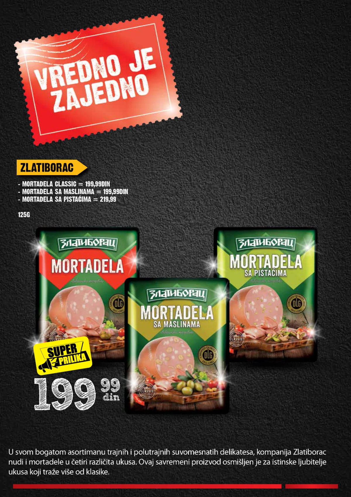 IDEA Roda Mercator katalog strana 5 – Zlatiborac mortadela IDEA Roda Mercator akcija strana 5 – Zlatiborac mortadela sa maslinama i pistaćima