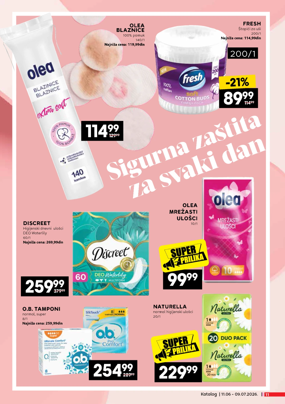 Olea, Naturella i O.B. proizvodi za ličnu higijenu na akciji