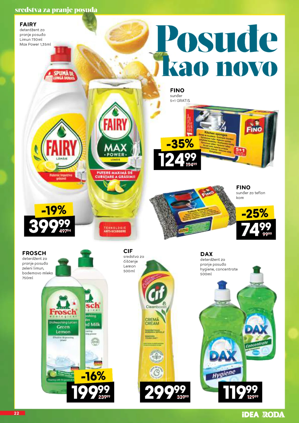 IDEA i RODA akcija do 38% do 09.06.2026. IDEA i RODA katalog do 38% do 09.06.2026.