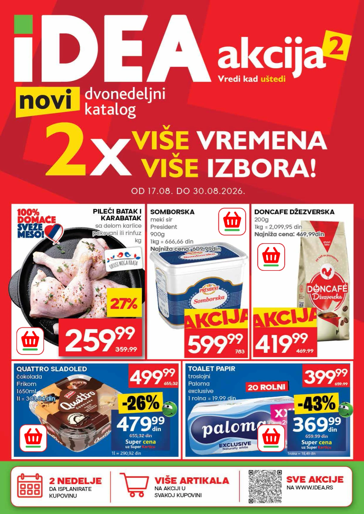 IDEA katalog od 17.08. do 30.08.2026. – pileći batak 259,99 din, Somborska 599,99 din, Doncafé 419,99 din i Paloma toalet papir uz 43% popusta