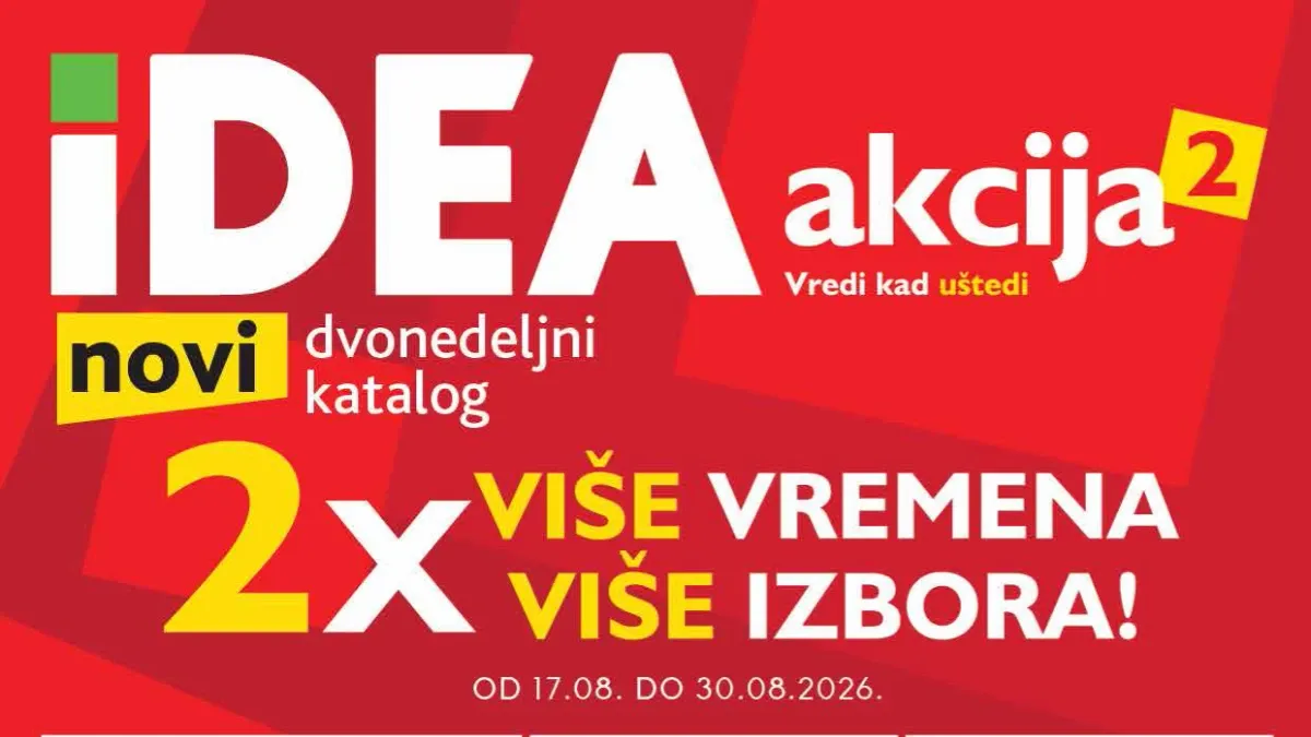 IDEA katalog od 17.08. do 30.08.2026. – više od 1.000 artikala na akciji, pileći batak 259,99 din, Somborska 599,99 din i Paloma toalet papir uz 43% popusta