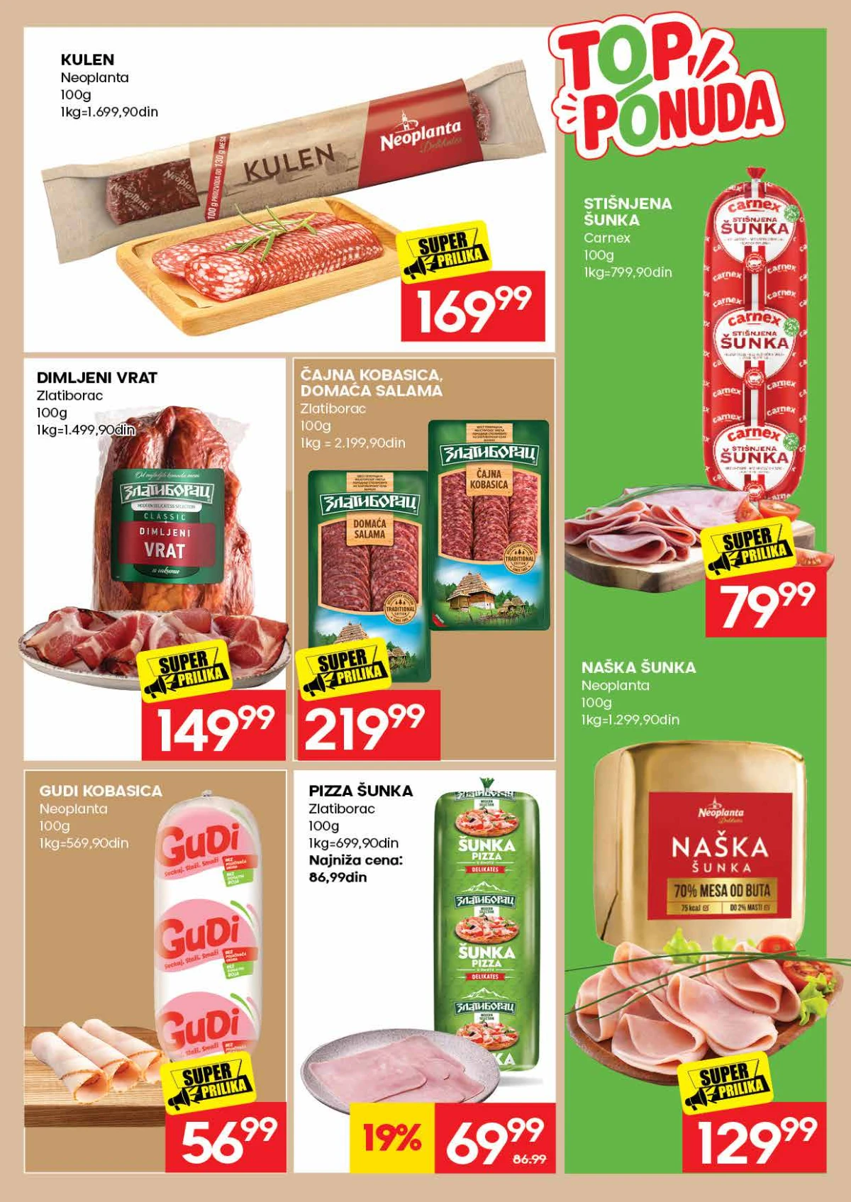 IDEA akcija – Neoplanta kulen i šunka, Zlatiborac dimljeni vrat i pizza šunka