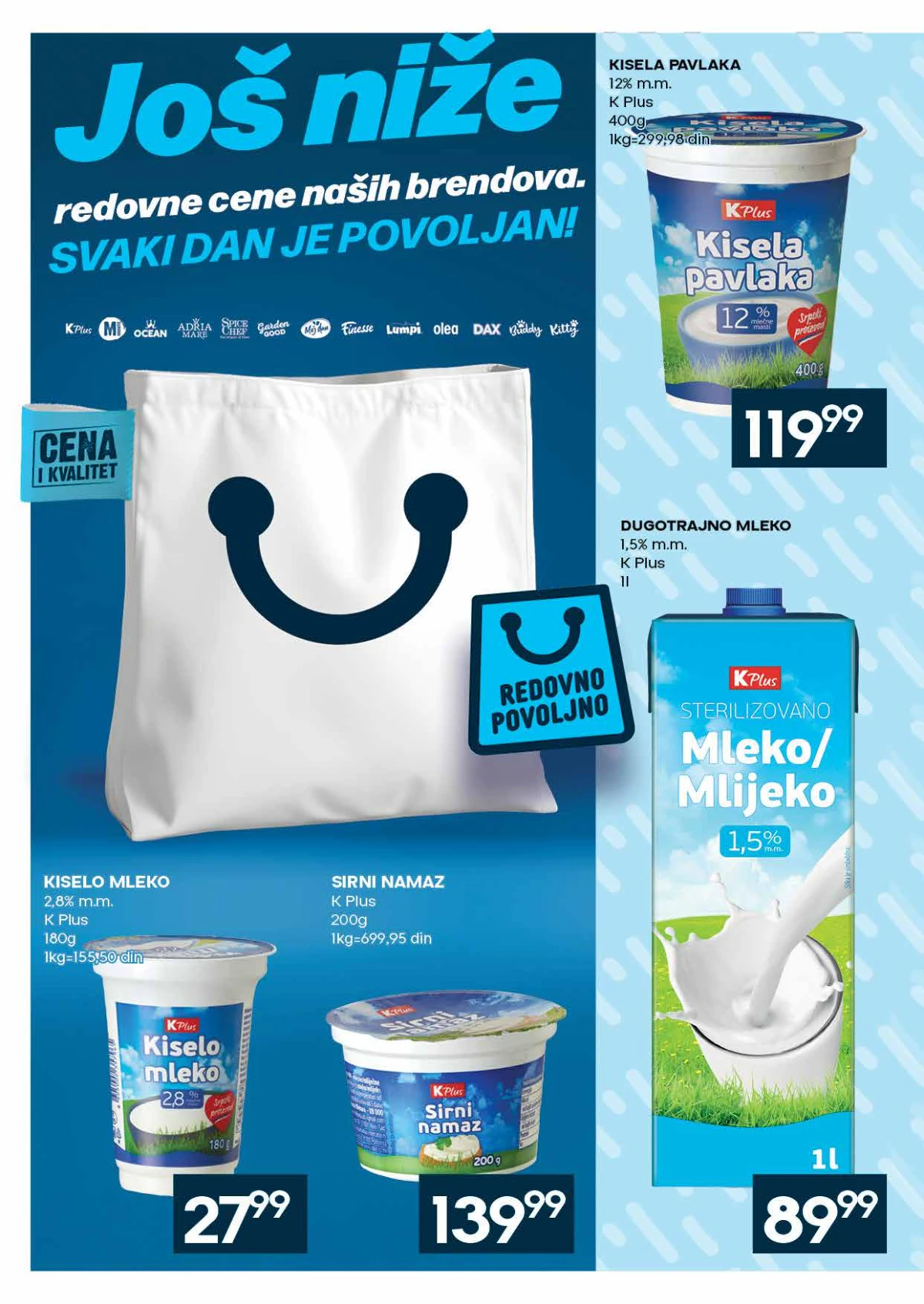 IDEA redovno povoljno – K Plus mleko, kiselo mleko, pavlaka i sirni namaz