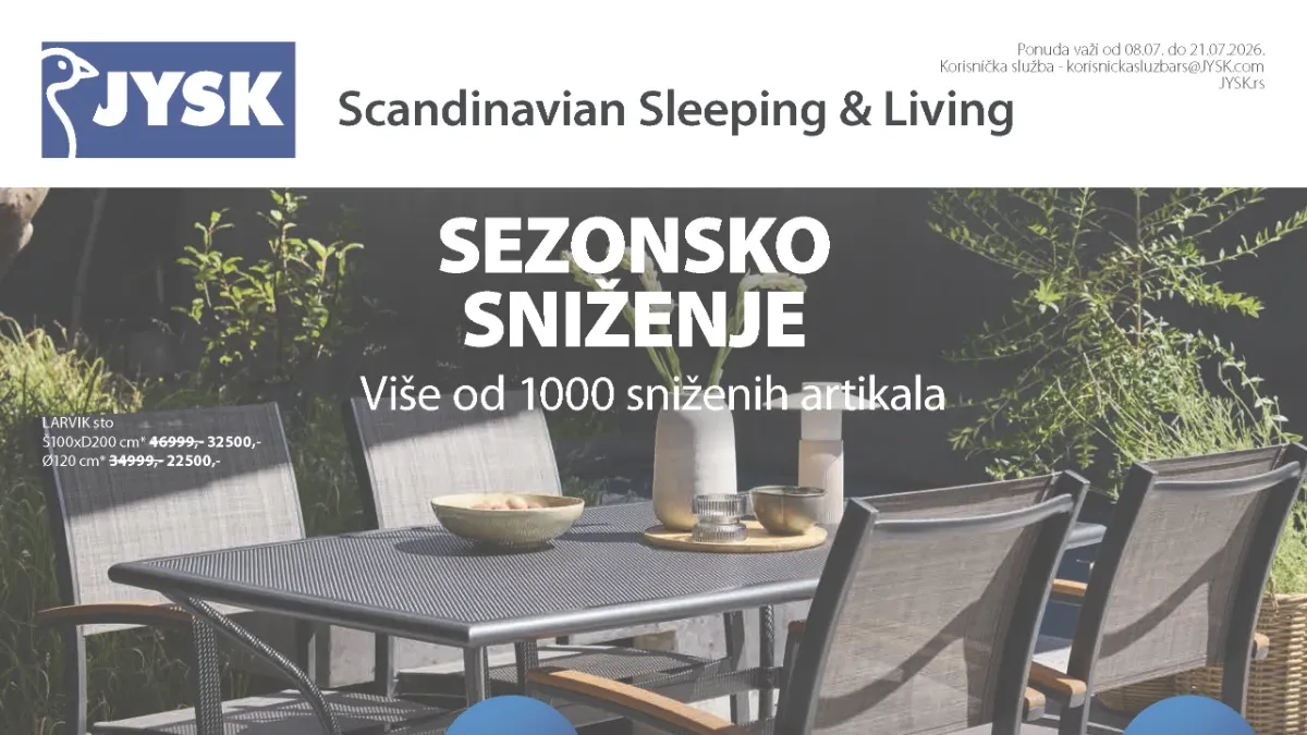 JYSK katalog donosi sezonsko sniženje do 65% na nameštaj, baštenski program i opremu za dom do 21.07.2026.