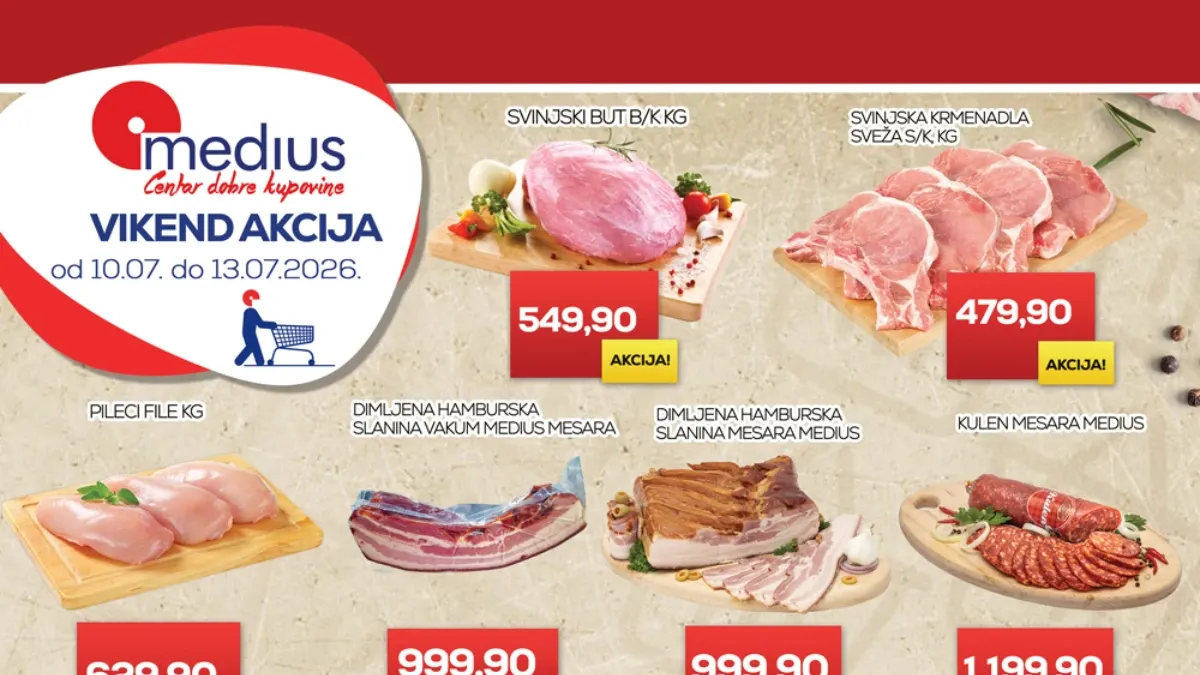 Medius vikend akcija od 10. do 13.07.2026. – meso, suhomesnati proizvodi, piće, voće i povrće po akcijskim cenama