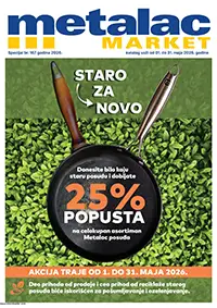 Metalac katalog maj 2026 staro za novo 25% popusta posuđe i bela tehnika do 31.05.2026
