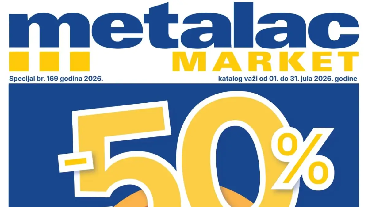 Metalac Market katalog za jul 2026 – akcija sa 50% popusta na drugi proizvod traje do 31.07.2026.