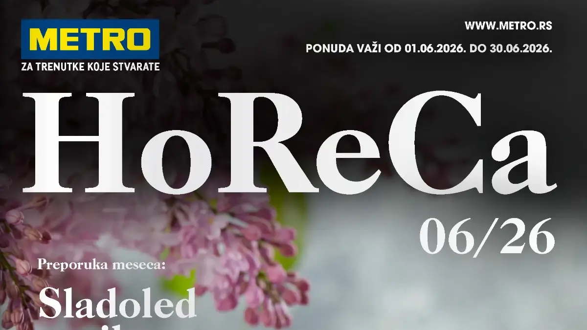 Metro HoReCa katalog 06/26 ugostiteljska ponuda važi do 30.06.2026