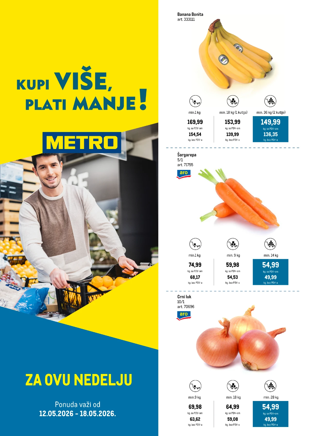METRO katalog Kupi više plati manje do 18.05.2026 – banane od 149,99 RSD, šargarepa i crni luk po akcijskim cenama