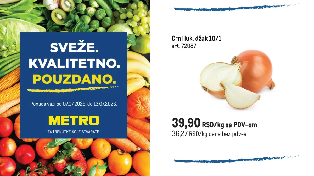 METRO katalog Sveže. Kvalitetno. Pouzdano. – akcijska ponuda svežeg programa od 07. do 13.07.2026.
