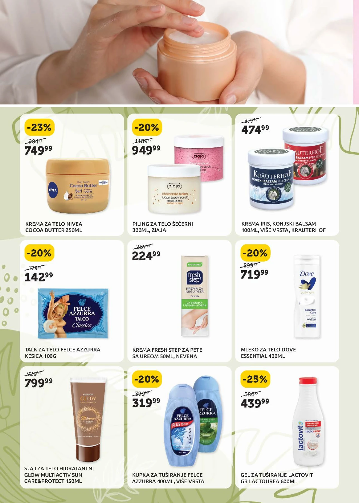 Super Vero preparati za telo – Nivea, Dove i Ziaja proizvodi