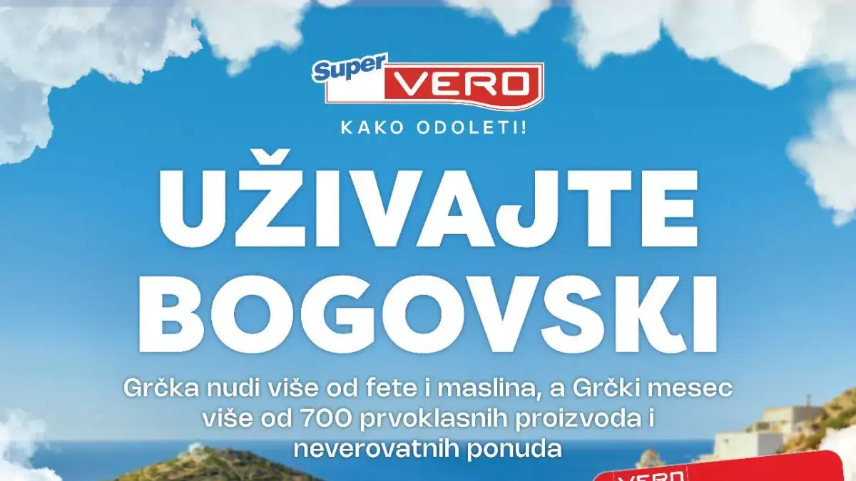 Super Vero Grčki mesec 2026 – preko 700 autentičnih grčkih proizvoda i specijaliteta do 30.06.2026