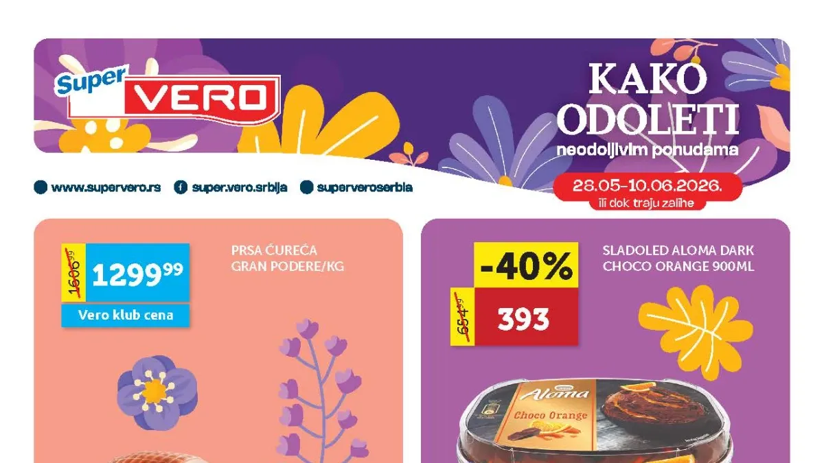 Super Vero katalog 28.05–10.06.2026 – ćureća prsa 1299,99 din, sladoled -40%, pivo 99,99 din i čips 404,99 din