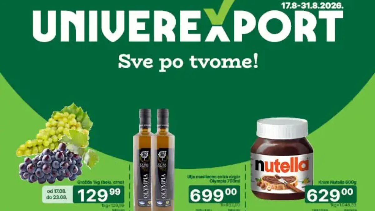 Univerexport akcija od 17.08. do 31.08.2026. – cijene niže do 35% na prehranu, meso, mlečne proizvode, kafu, slatkiše i druge proizvode