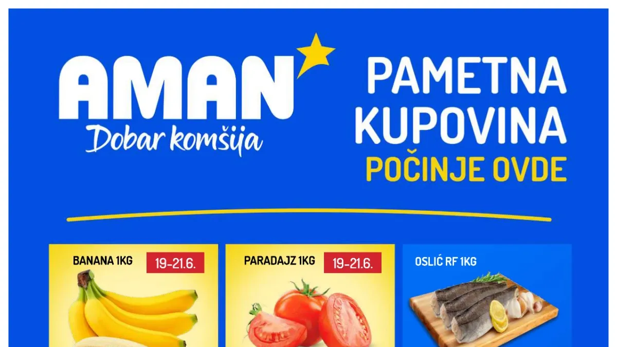 Aman akcija do 38% popusta i nova nedeljna ponuda do 25.06.2026