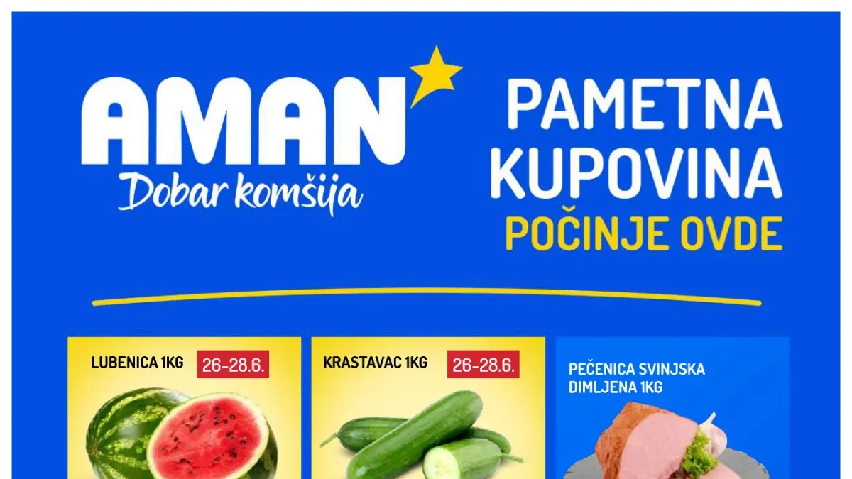 Aman akcija do 50% popusta i nova nedeljna ponuda od 26.06. do 02.07.2026
