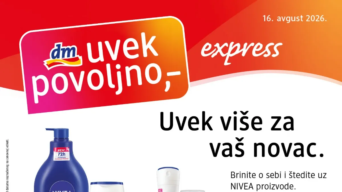 dm express avgust 2026 – NIVEA proizvodi za negu lica i tela po cenama od 349 RSD