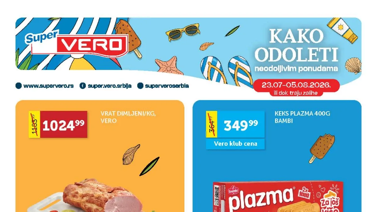 Super VERO katalog do 05.08.2026. – popusti na sveže meso, voće, povrće, mlečne proizvode, delikates, prehranu i proizvode za domaćinstvo.