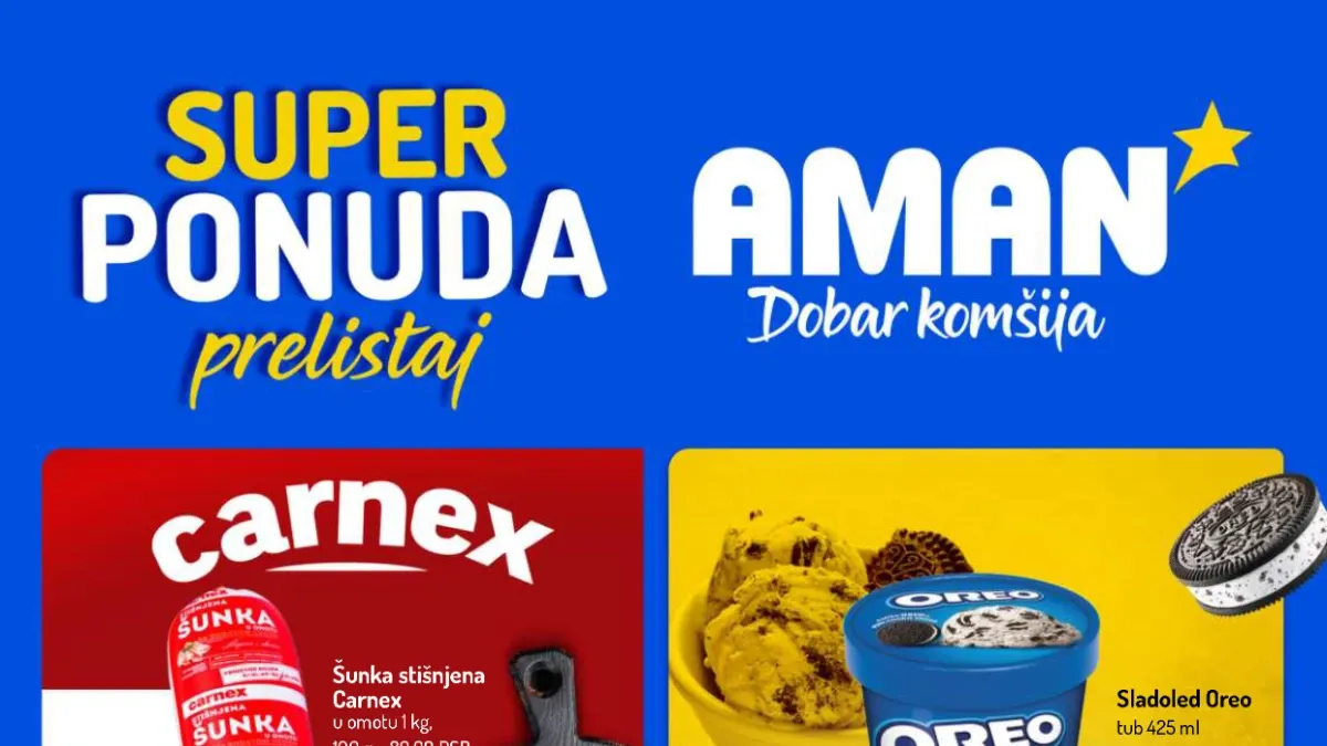 Aman katalog sa popustima do 50% na prehranu, pića, hemiju i proizvode za domaćinstvo do 02.08.2026.
