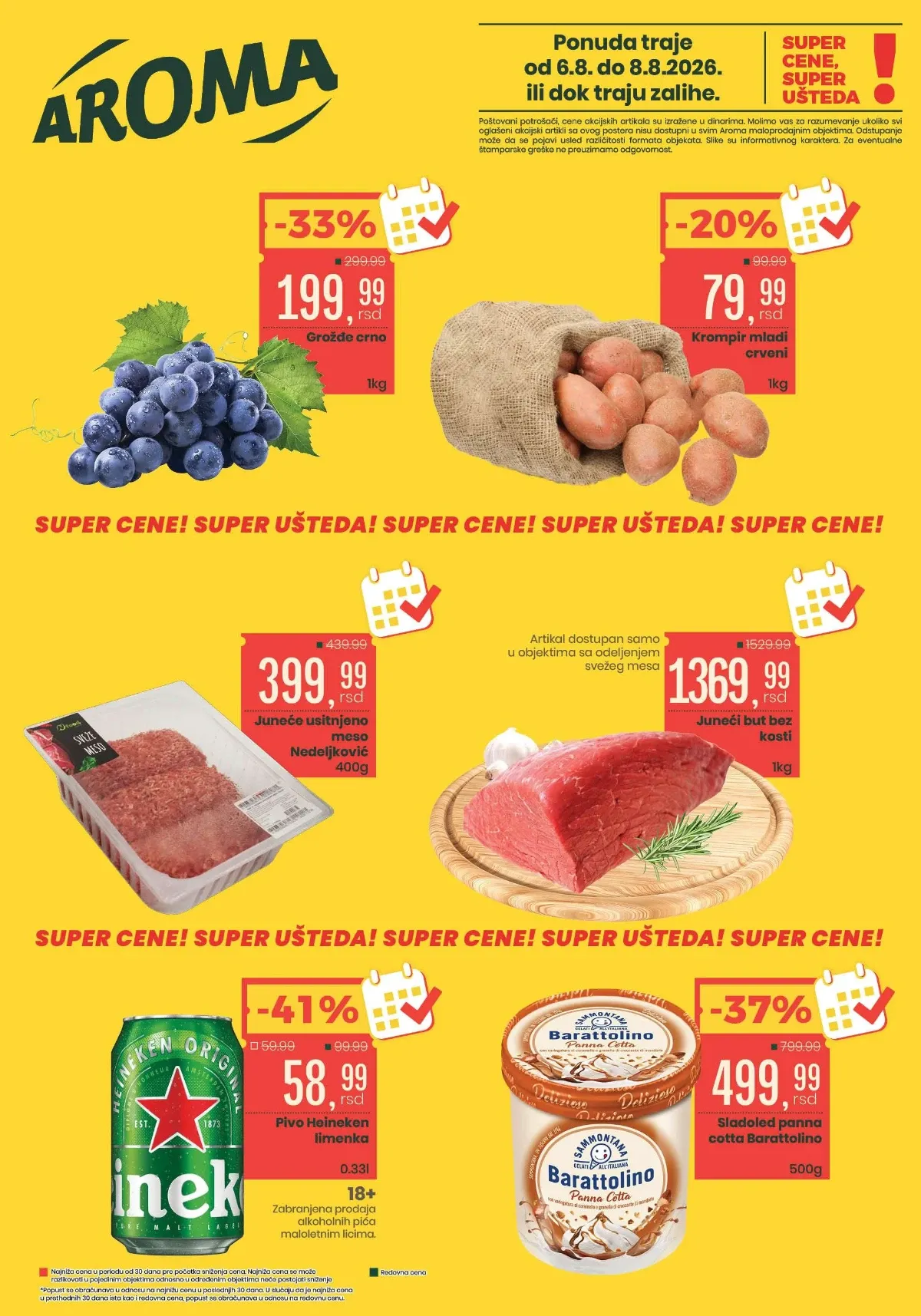 Aroma vikend akcija od 06.08. do 08.08.2026. donosi popuste do 41% na grožđe, junetinu, mleveno meso, Heineken pivo, sladoled i druge prehrambene proizvode