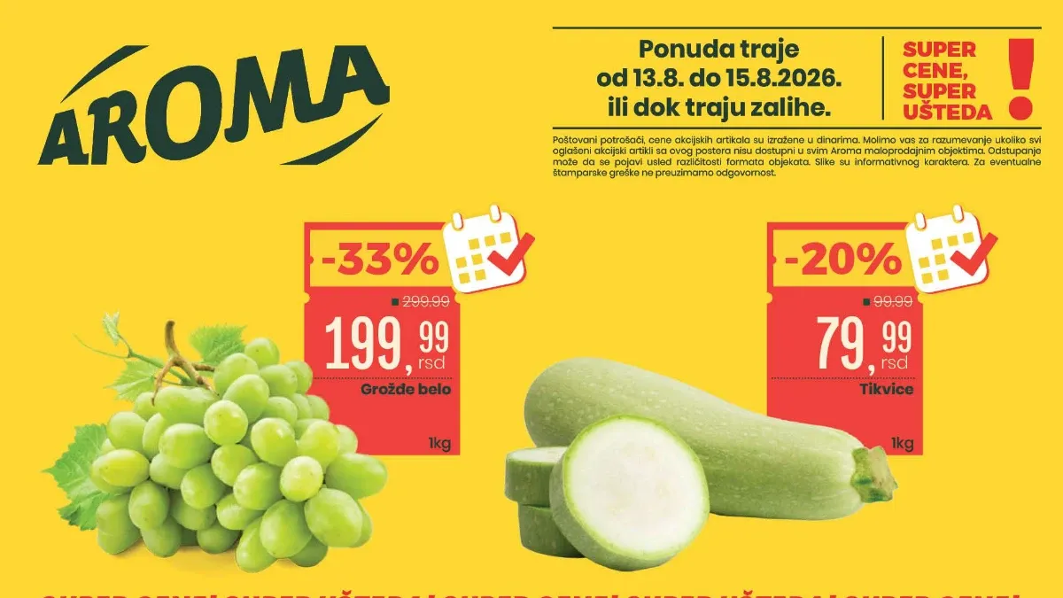 Aroma i City vikend akcija od 13.08. do 15.08.2026. donosi popuste do 41% na grožđe, tikvice, maslinovo ulje, mleveno meso i druge proizvode