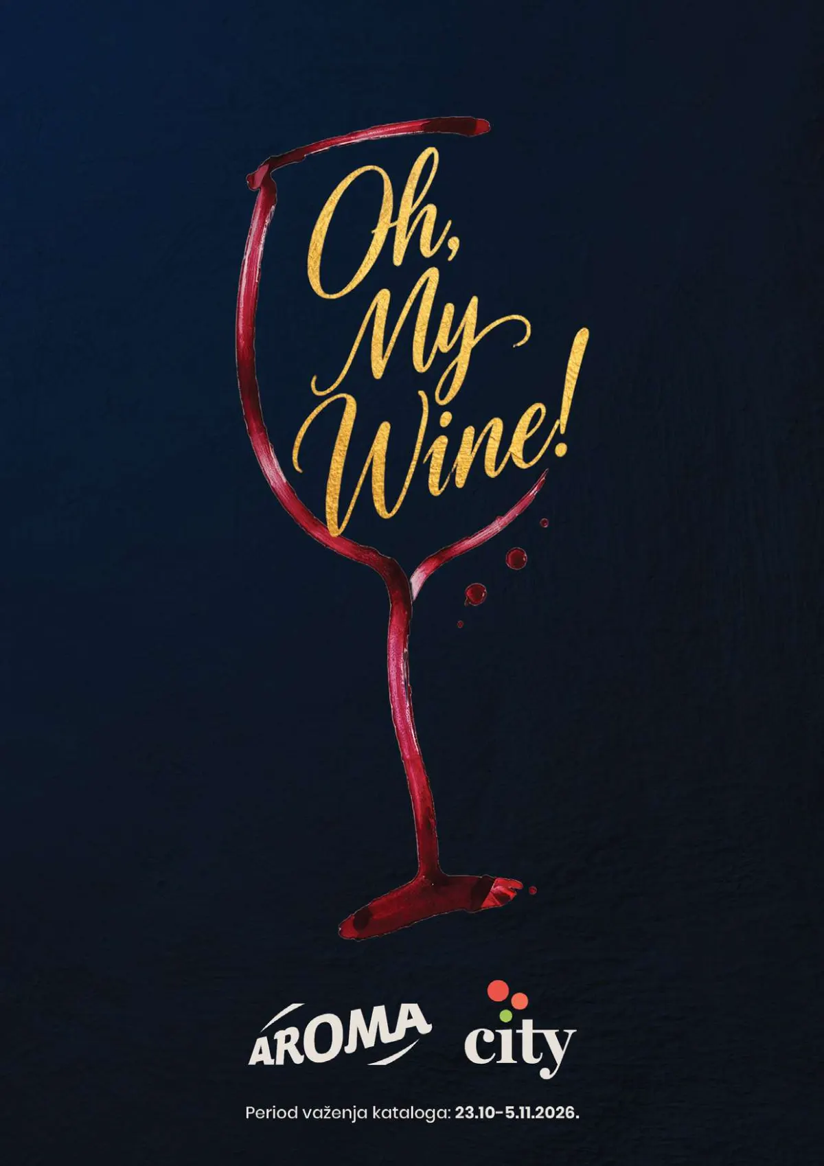 Aroma katalog vina od 23.10. do 05.11.2026. – Oh My Wine akcija crvenih, belih i roze vina, šampanjaca i proseka