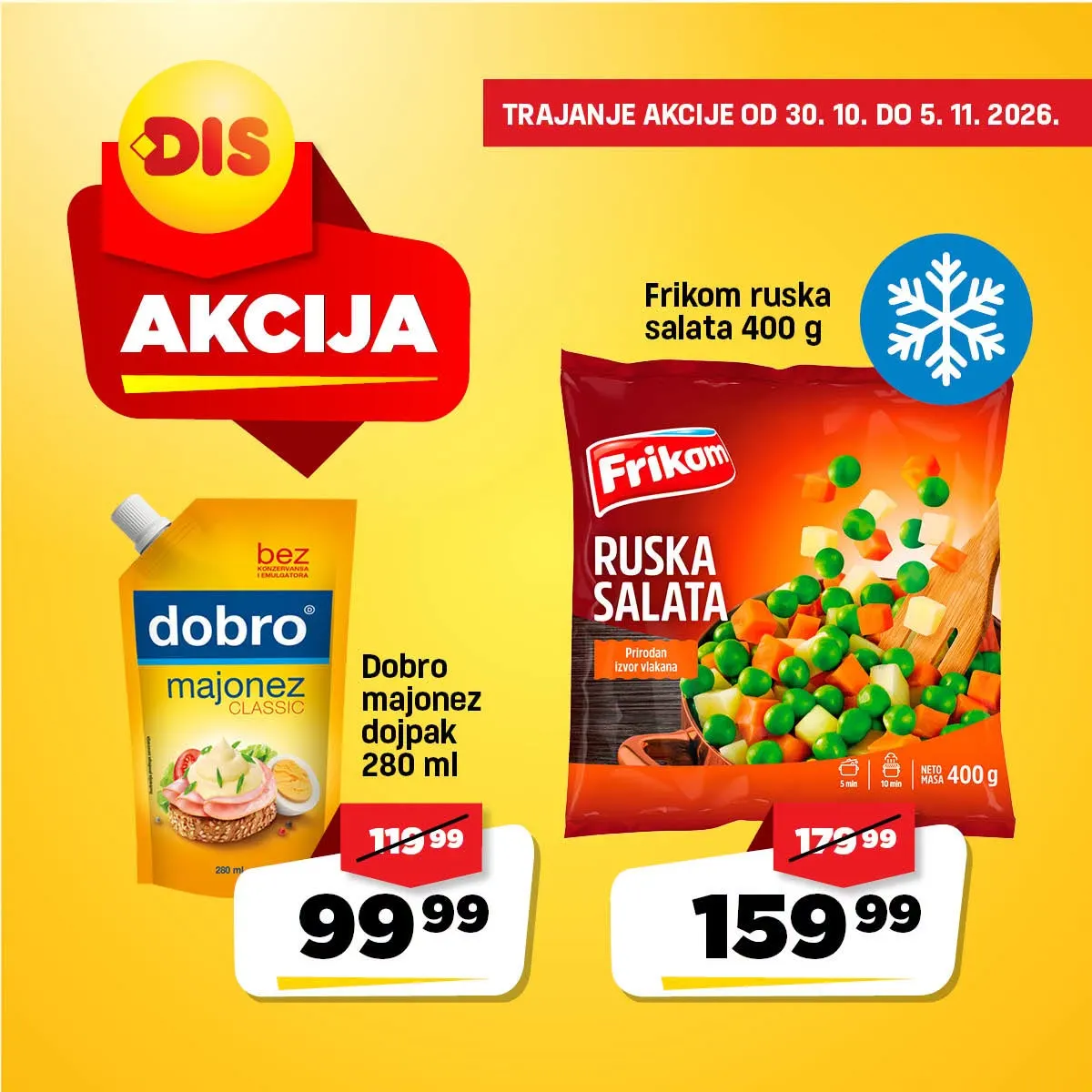 DIS katalog strana 2 – Dobro majonez 280 ml za 99,99 dinara i Frikom ruska salata 400 g za 159,99 dinara