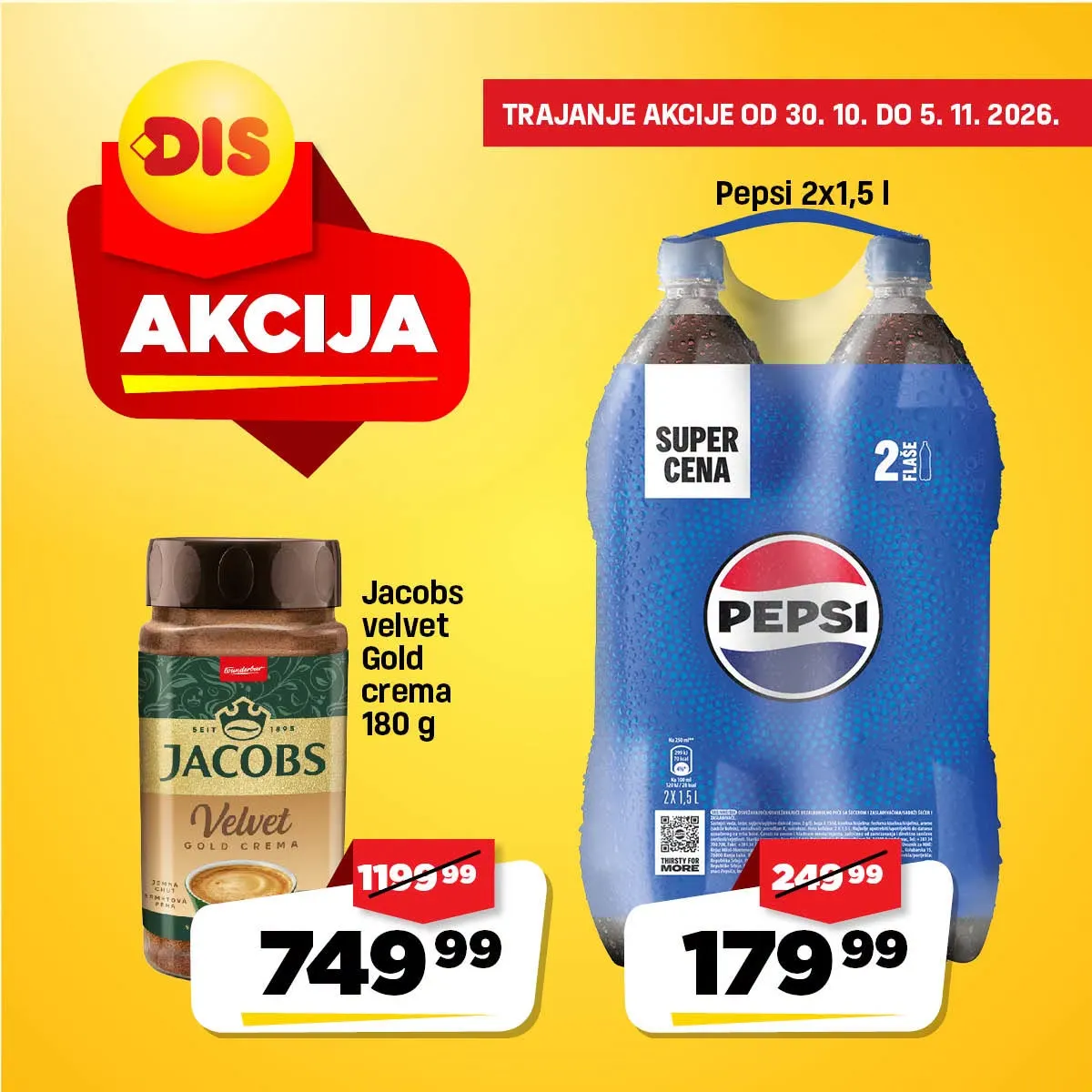 DIS katalog strana 10 – Jacobs Velvet Gold kafa 180 g za 749,99 dinara i Pepsi 2 × 1,5 l za 179,99 dinara