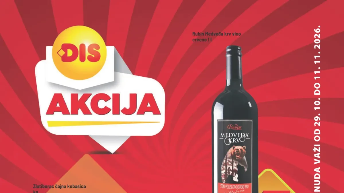 DIS katalog od 29.10. do 11.11.2026. – Zlatiborac čajna kobasica 1.499,99 din, Franck kafa 299,99 din, Masterclass torta 999,99 din i Rubin vino 359,99 din