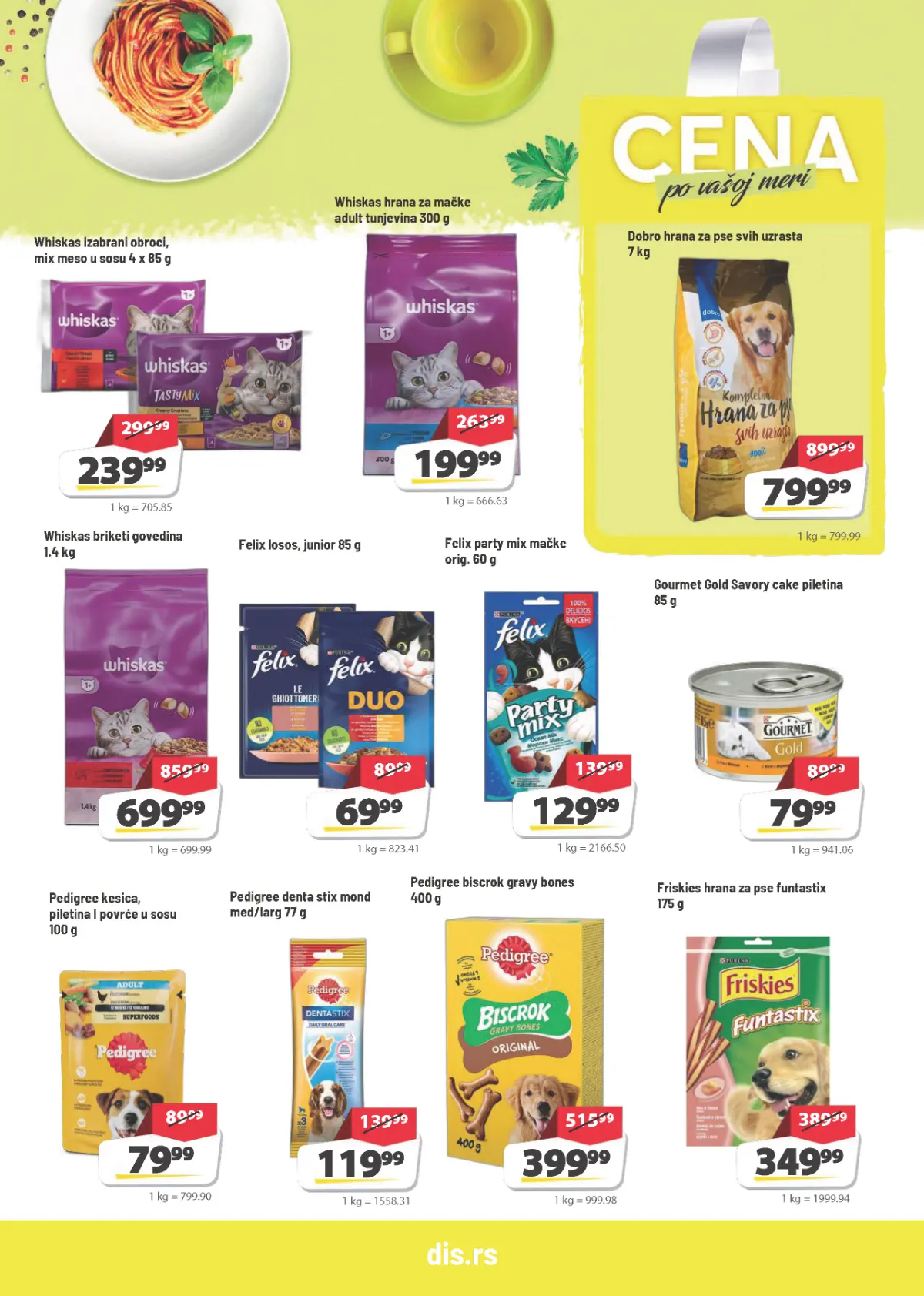 DIS katalog strana 23 – Whiskas hrana za mačke 239,99 din, Felix hrana 69,99 din i Dobro hrana za pse 799,99 din