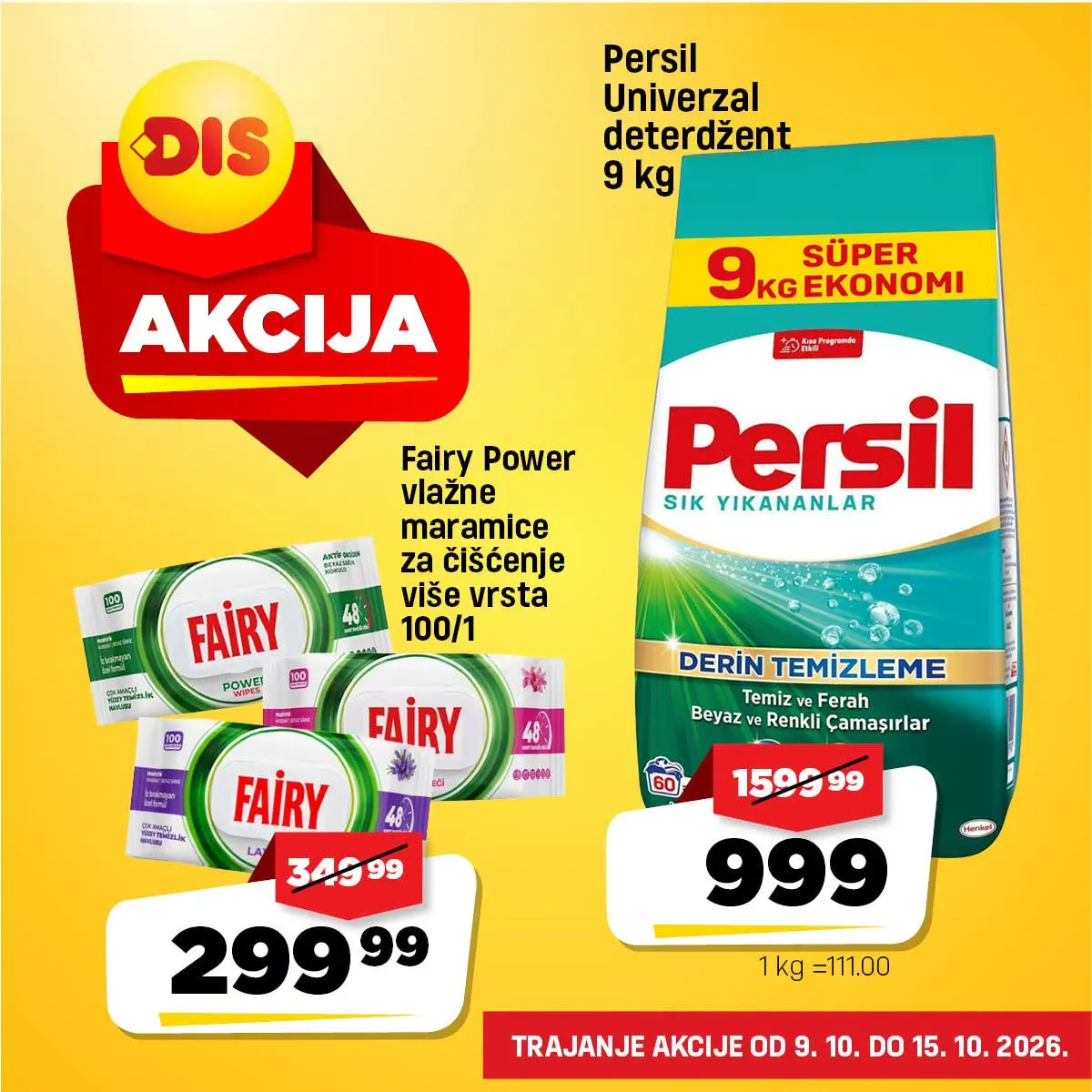 DIS nedeljna akcija – Persil Univerzal deterdžent 9 kg za 999 dinara i Fairy Power maramice za čišćenje 100 komada za 299,99 dinara