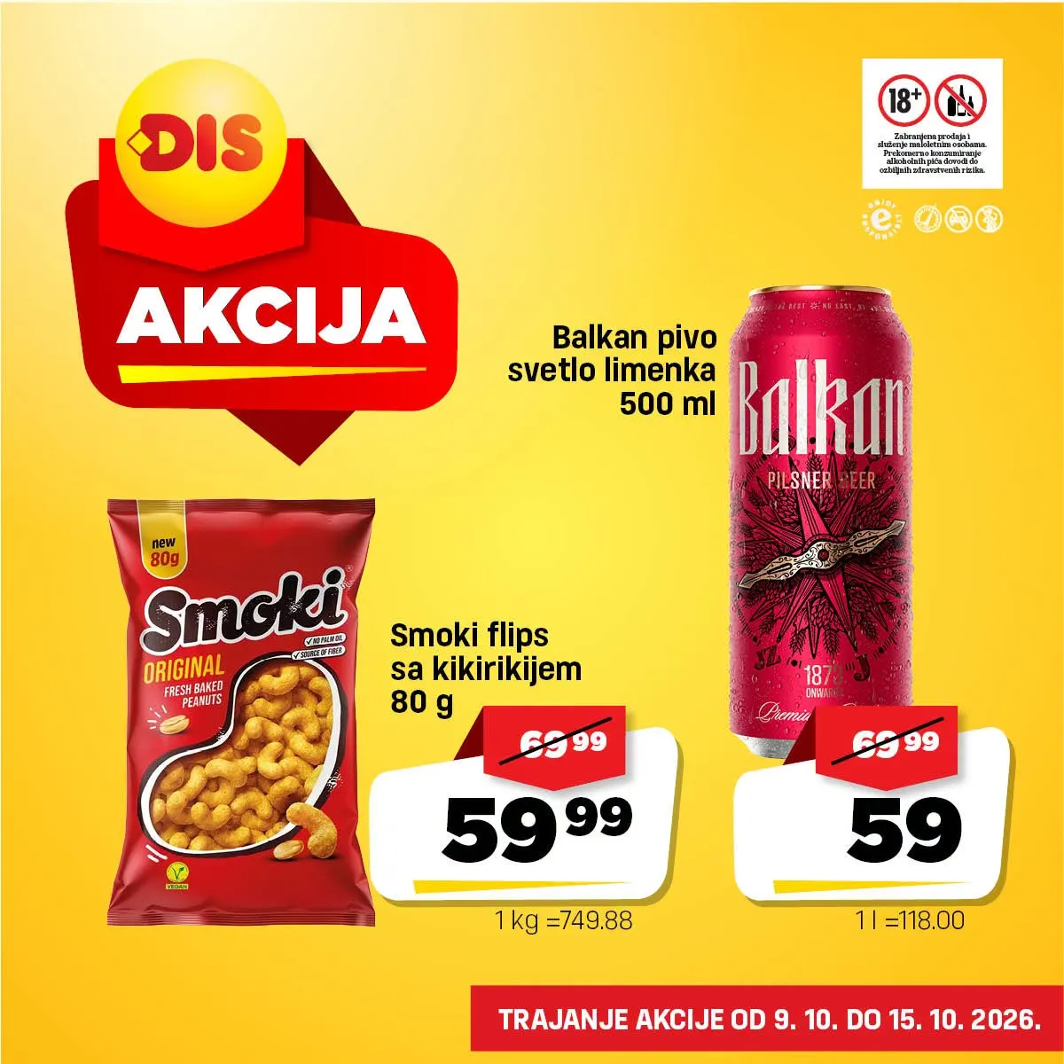 DIS nedeljna akcija – Smoki flips sa kikirikijem 80 g za 59,99 dinara i Balkan svetlo pivo 500 ml za 59 dinara