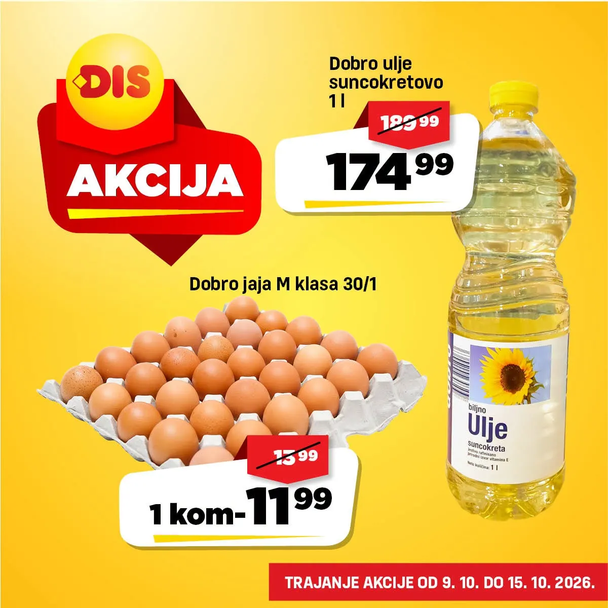 DIS nedeljna akcija – Dobro suncokretovo ulje 1 l za 174,99 dinara i Dobro jaja M klase po ceni od 11,99 dinara po komadu