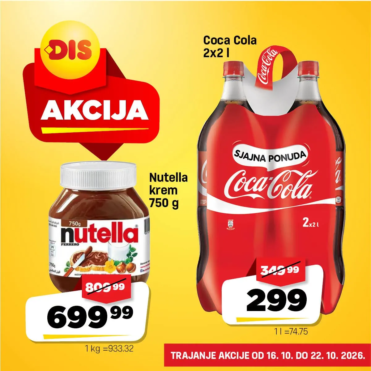 DIS akcija 16–22.10.2026. – Nutella krem 750 g za 699,99 dinara i Coca-Cola 2 x 2 l za 299 dinara